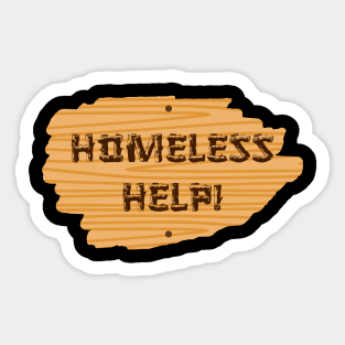Homeless Help! Take The Cardboard & Go For Popular Slogan Sticker